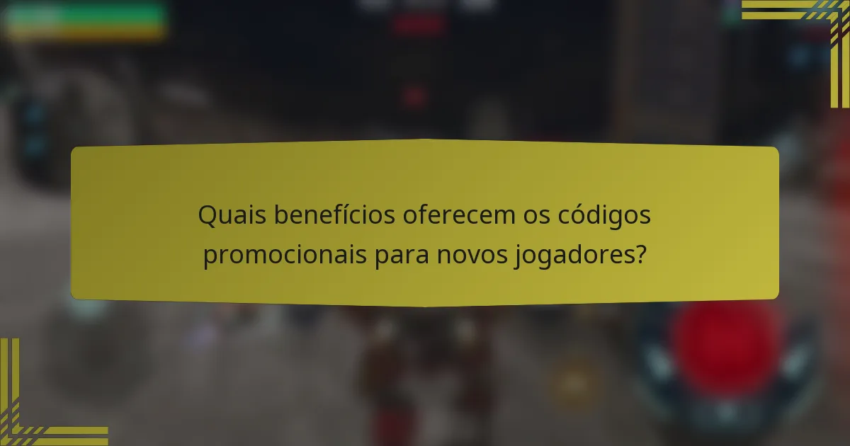 Quais benefícios oferecem os códigos promocionais para novos jogadores?
